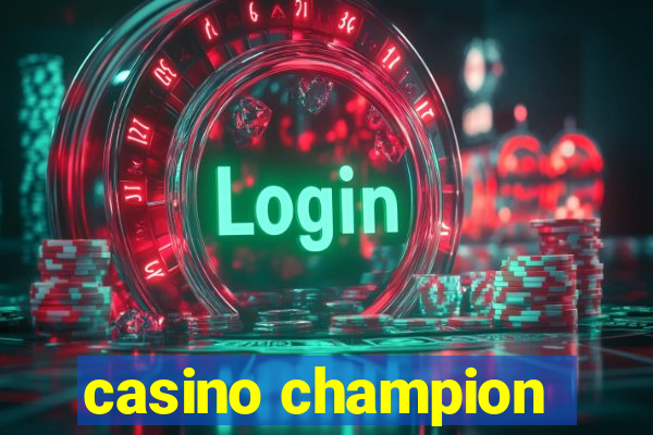 casino champion